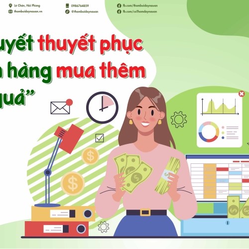 Bí quyết thuyết phục khách mua thêm hiệu quả